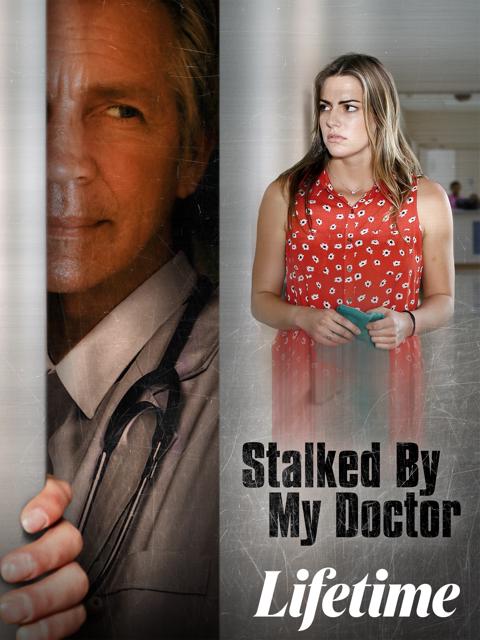 Stalked by My Doctor