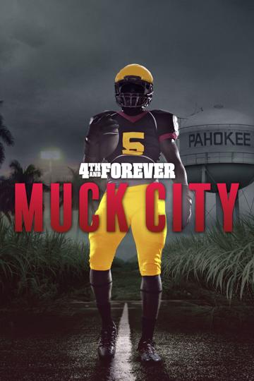 4th and Forever: Muck City poszter