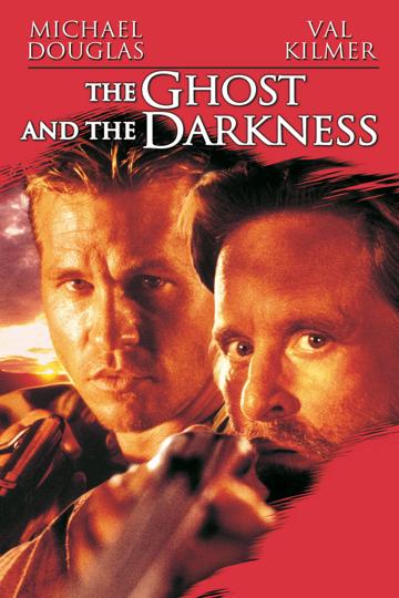 The Ghost and the Darkness