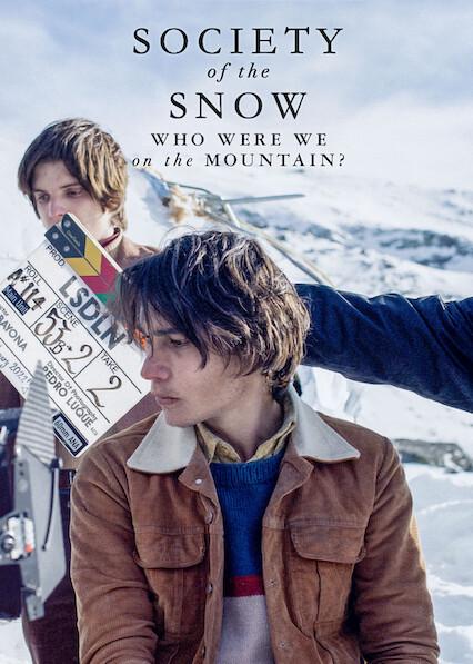 Society of the Snow: Who Were We on the Mountain?