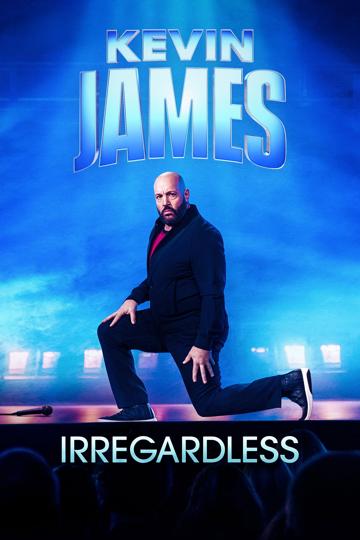 Kevin James: Irregardless poszter
