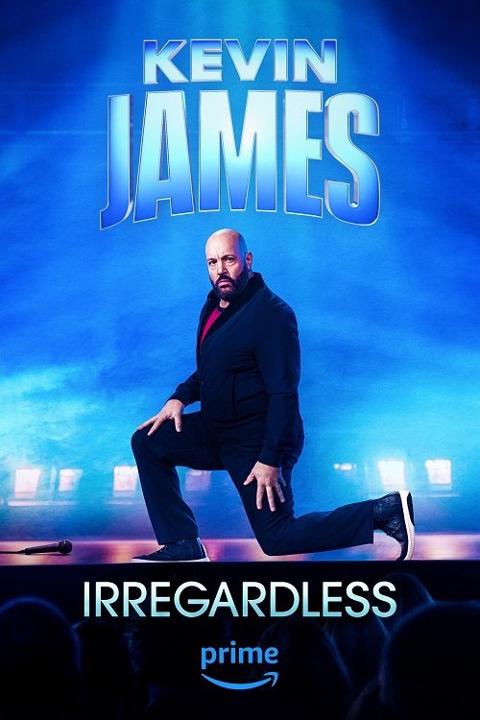 Poster för Kevin James: Irregardless