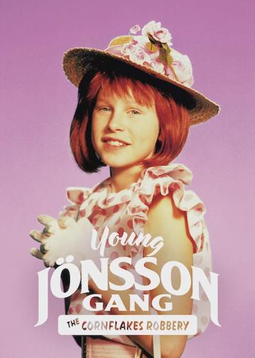 Young Jönsson Gang: The Cornflakes Robbery poszter