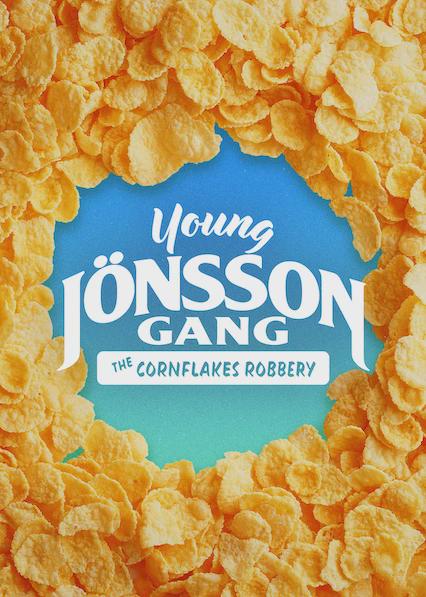 Movie poster for Young Jönsson Gang: The Cornflakes Robbery