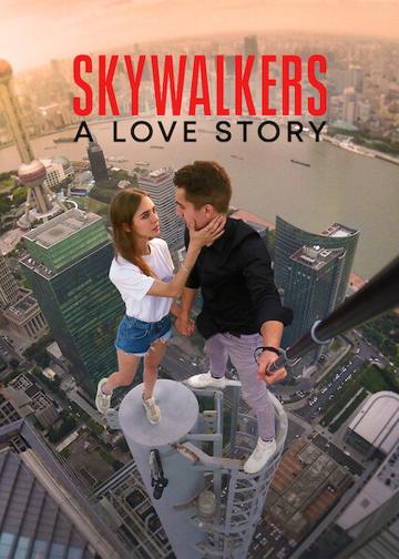 Skywalkers: Egy szerelmi történet poszter