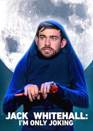 Jack Whitehall: I'm Only Joking poszter
