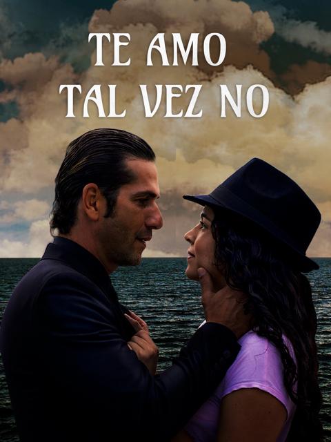 Movie poster for Te amo... talvéz no!