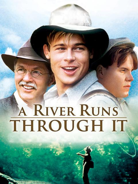 A River Runs Through It