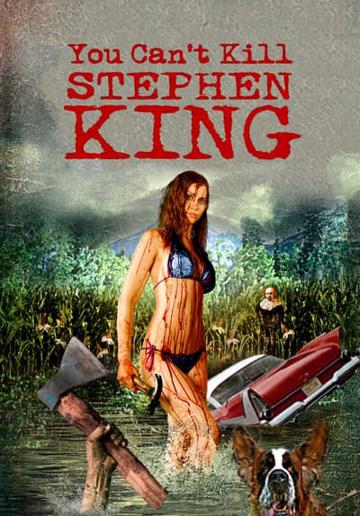 You Can't Kill Stephen King poszter