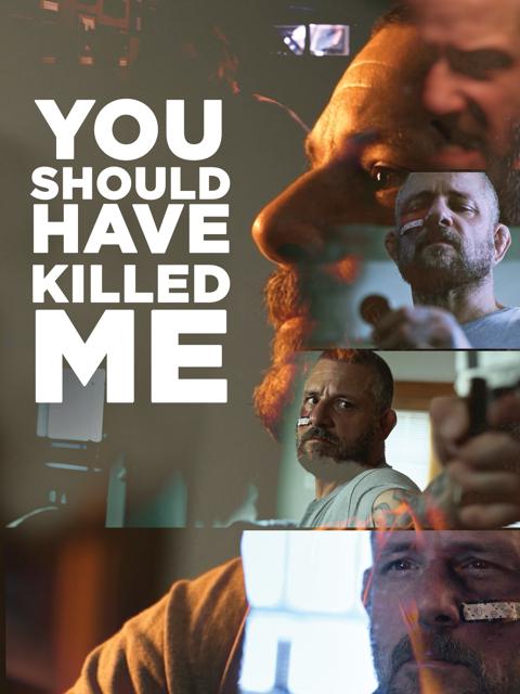 Movie poster for You Should Have Killed Me