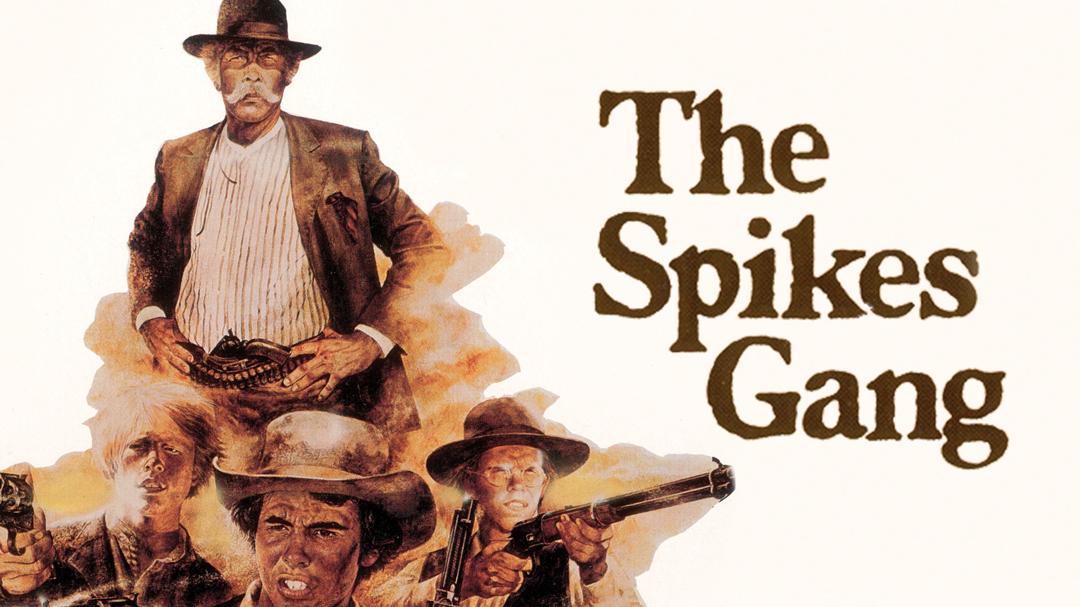 The Spikes Gang