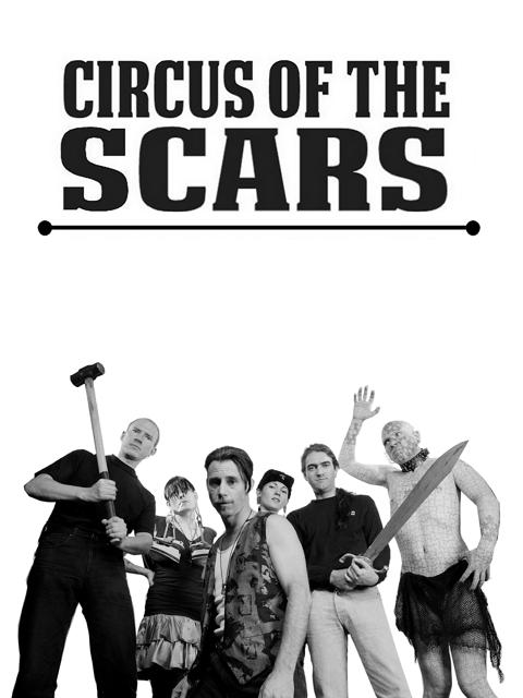 Movie poster for Circus of the Scars: The Insider Odyssey of the Jim Rose Circus Sideshow