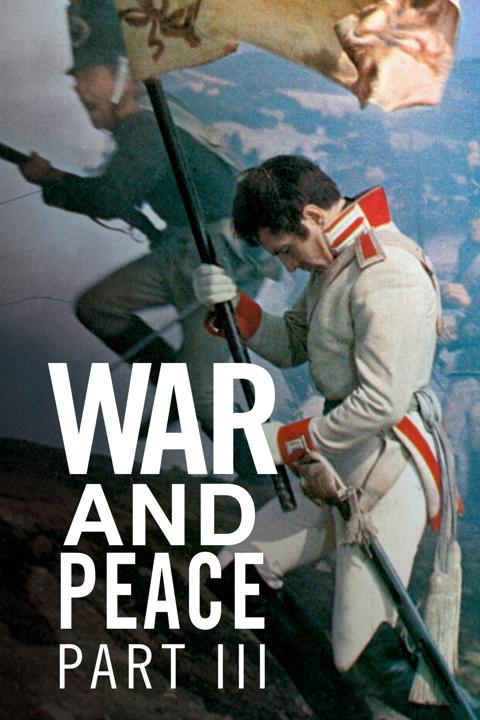 War and Peace, Part III: The Year 1812