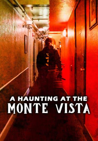 Movie poster for A Haunting At The Monte Vista
