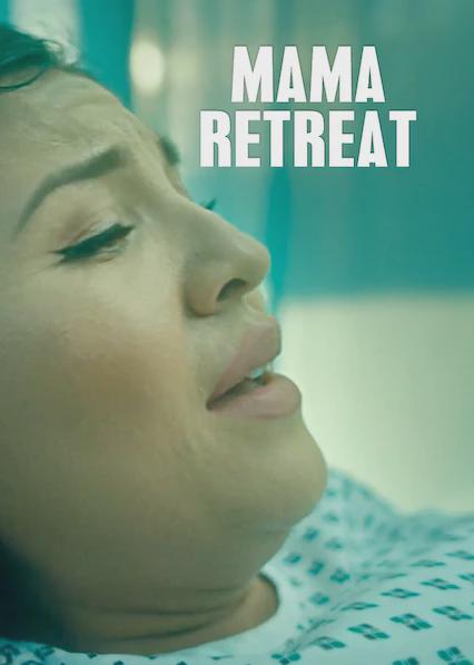 Poster för Mama Retreat