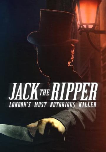 Jack the Ripper: London's Most Notorious Killer poszter