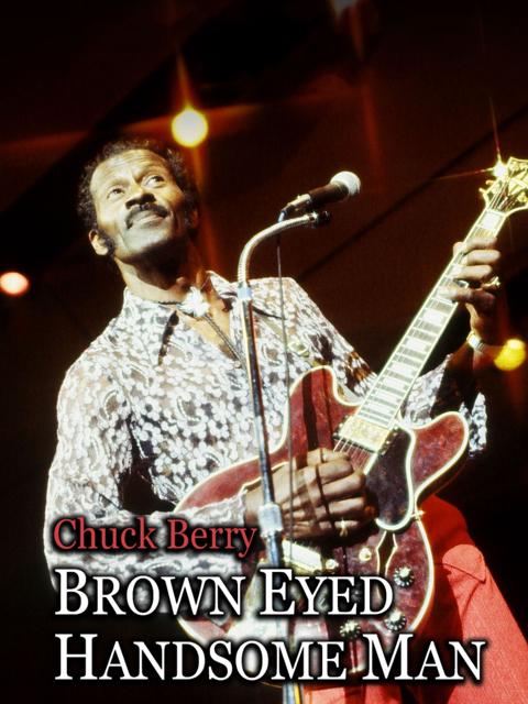 Poster för Chuck Berry: Brown Eyed Handsome Man