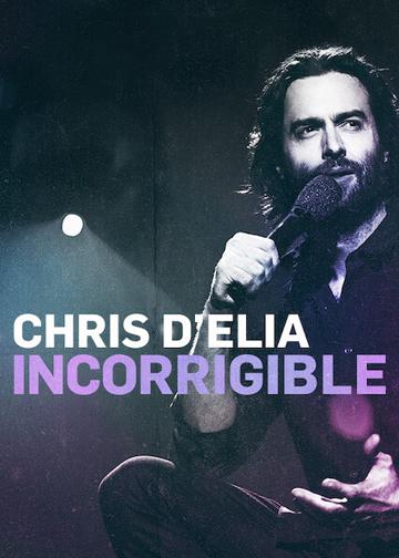Chris D'Elia: Incorrigible poszter