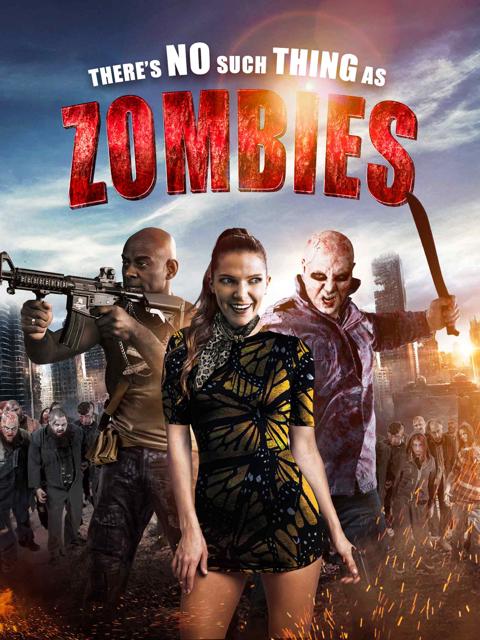Movie poster for There's No Such Thing as Zombies