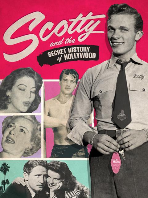 Poster för Scotty and the Secret History of Hollywood