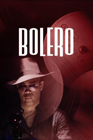 Boléro, le refrain du monde poszter