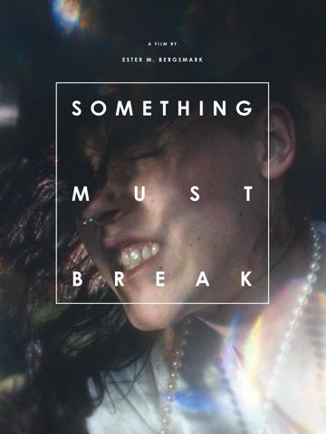 Something Must Break poszter
