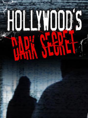 Hollywood's Dark Secret poszter