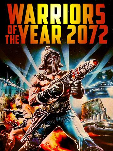Warriors of the Year 2072 poszter