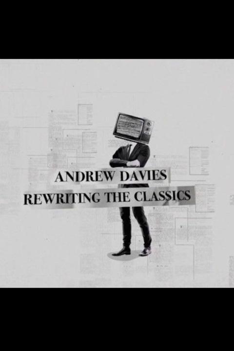 Movie poster for Andrew Davies: Rewriting the Classics