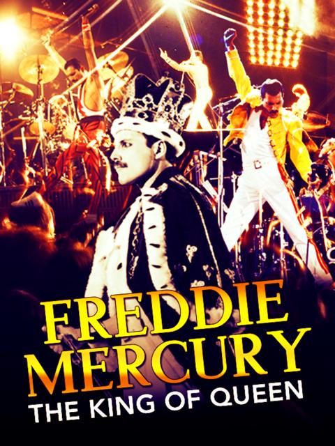 Poster för Freddie Mercury: The King of Queen