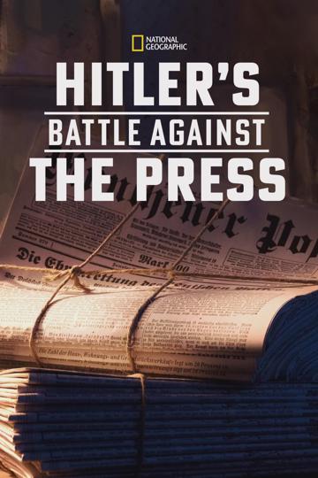 Hitler harca a sajtóval poszter