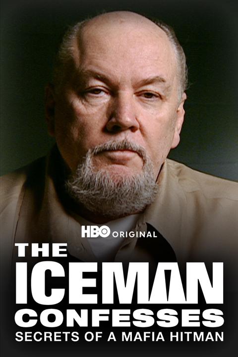 Movie poster for The Iceman Confesses: Secrets of a Mafia Hitman