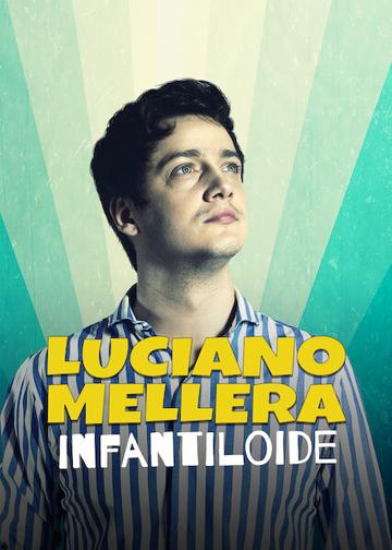 Luciano Mellera: Infantiloide poszter