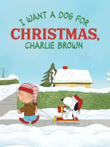 I Want a Dog for Christmas, Charlie Brown poszter