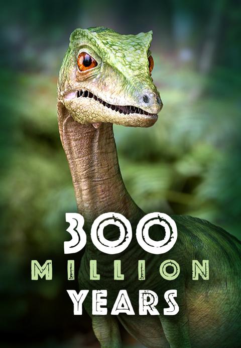 Series poster for 300 Million Years