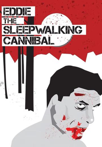 Eddie: The Sleepwalking Cannibal poszter