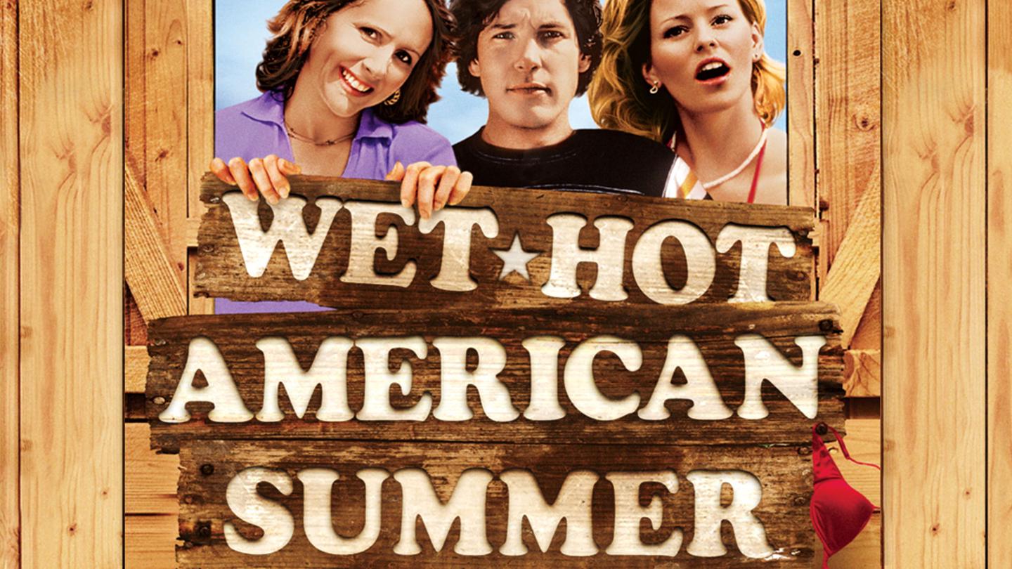 Wet Hot American Summer banner