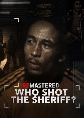 ReMastered: Who Shot the Sheriff poszter