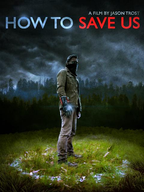 Poster för How to Save Us
