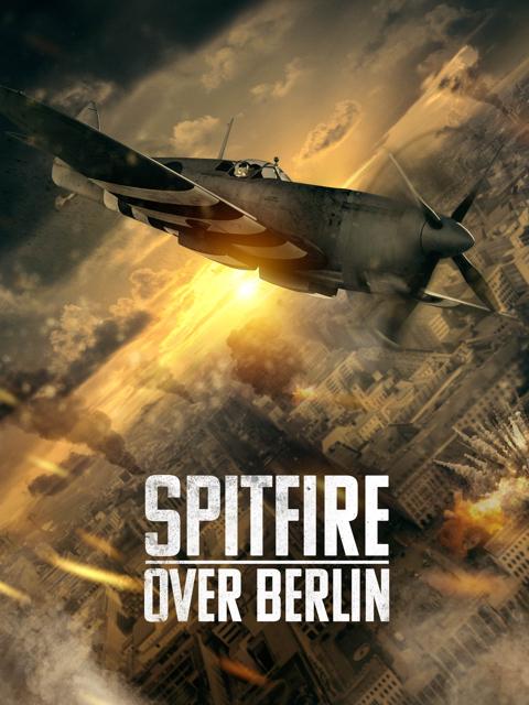 Spitfire Over Berlin