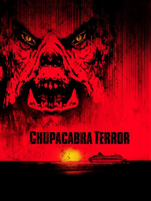 Movie poster for Chupacabra Terror
