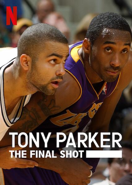 Tony Parker: The Final Shot
