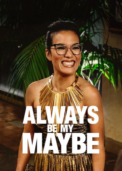 Poster för Always Be My Maybe