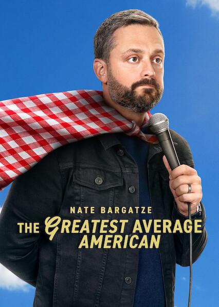 Poster för Nate Bargatze: The Greatest Average American