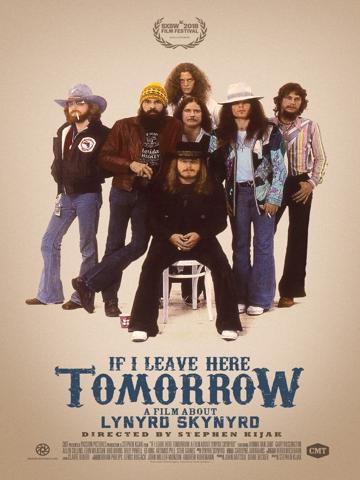 If I Leave Here Tomorrow: A Film About Lynyrd Skynyrd poszter