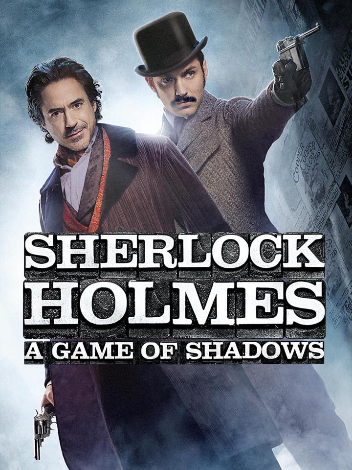 Sherlock Holmes: A Game of Shadows