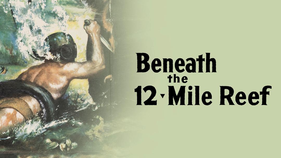 Beneath the 12-Mile Reef