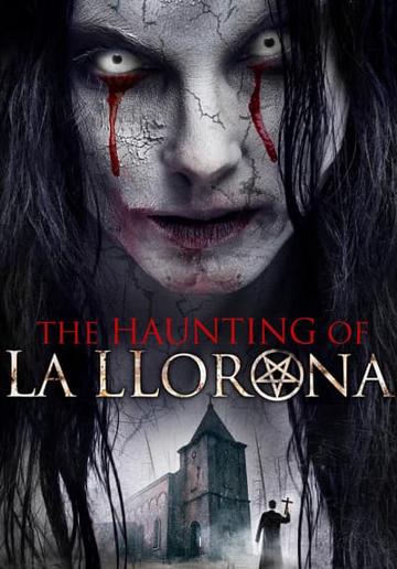 The Haunting of La Llorona poszter