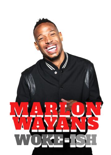 Marlon Wayans: Woke-ish poszter
