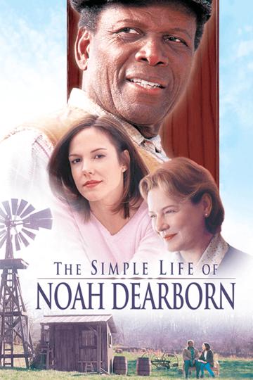 The Simple Life of Noah Dearborn